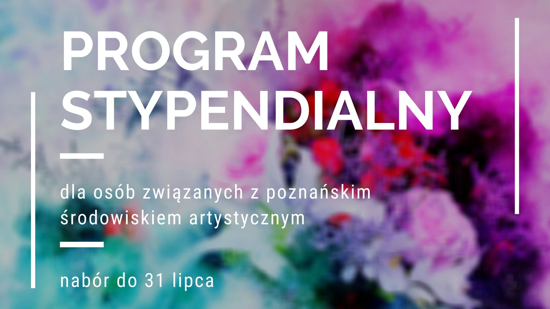 Zdjęcie przedstawia napisy o naborze wniosków stypendialnych umieszczone na tle abstrakcyjnego niebiesko-zielono-różowego rozmazanego tła - grafika artykułu