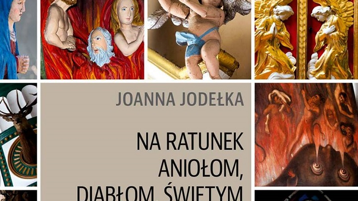 Okładka książki: "Na ratunek aniołom, diabłom, świętym i grzesznikom "