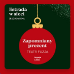 Bombka z napisem: Zapomniany prezent.