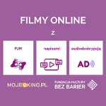 Białe napisy na fioletowym tle - "Filmy online z PJM, napisami i audiodeskrypcją".