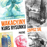 "Wakacyjny kurs rysunku. Dla dzieci. Architektura,. Malarstwo. Hobby. Zapisz się"