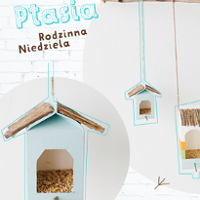 Ptasia Rodzinna Niedziela - plakat