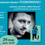 Spotkanie autorskie z rumuńskim pisarzem Lucianem Danem Teodorovici