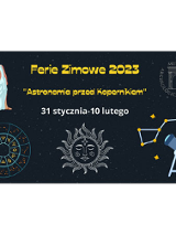 "Ferie zimowe 2023. Astronomia przed Kopernikiem. 31.01-10.02". Postać Zeusa, zodiak, Słońce Inków, luneta, Mały Wóz, logo Muzeum Archeologicznego w Poznaniu.