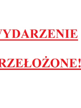 Na białym tle czerwony napis "wydarzenie przełożone".