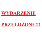 Na białym tle czerwony napis "wydarzenie przełożone".