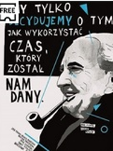 Czarno-biała grafika. Rysunek mężczyzny z profilu z fajką w ustach. Po prawej stronie cytat: "My tylko decydujemy o tym, jak wykorzystać czas, który został nam dany."