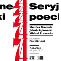 Grafika zapowiadająca zamkowy cykl spotkań literackich Seryjni Poeci. Na białym tle czarny, gruby napis "Seryjni Poeci" z czerwoną literą "o". Napis czyta się od dołu do góry.