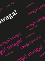 Baner z czerwonym napisem uwaga!