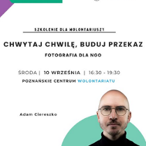 Zdjęcie fotografa prowadzącego szkolenie oraz informacje o wydarzeniu. Szczegóły o wydarzeniu znajdują się w treści artykułu.