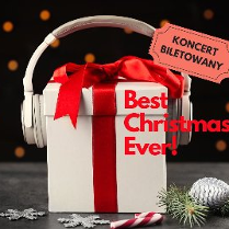 Plakat promujący koncert Best Christmas Ever, pośrodku zdjęcie białego pudełka z czerwoną kokardą, na które nałożono słuchawki. Z boku napis koncert biletowany.