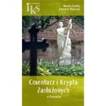 Bezpłatna wycieczka po Cmentarzu i Krypcie Zasłużonych Wielkopolan