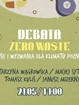 Obrazek przedstawia plakat promujący wydarzenie Debata Zero Waste na plaży Wilda Eco Village.