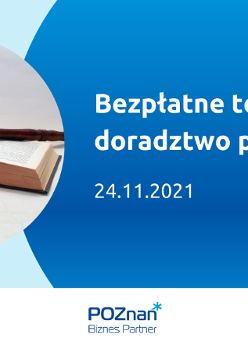 Po lewej stronie obrazka sędziowski młotek z podstawką ułożone na otwartej książce. Zdjęcie jest w okrągłej ramce. Po prawej tytuł i termin doradztwa: Bezpłatne telefoniczne doradztwo prawne; 24.11.2021. Na dole grafiki biała belka z logiem Poznań Biznes Partner.