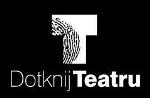 Dotknij Teatru w Teatrze Polskim