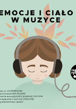 Obrazek promuje warsztaty o emocji i ciele w muzyce.