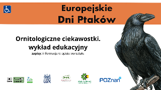 Europejskie Dni Ptaków - wykład edukacyjny