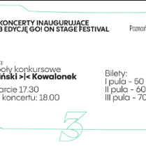 Plakat koncertowy Go! On Stage Festival! Informuje o koncertach inaugurujących 3. edycję Go On Stage Festival, biało-zielona kolorystyka i duża cyfra 3 symbolizująca edycję festiwalu. Szczegółowe informacje z plakatu są powtórzone w treści artykułu.