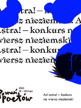 Grafika w kolorach bieli i intensywnego niebieskiego. W tle czarne napisy-hasła, które przykrywają plamy w kolorze kobaltu. W dole grafiki widoczne logo Poznania Poetów, daty, tytuł konkursu. Z prawej strony grafiki wyłania się ciemna postać, festiwalowy łobuz.