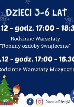 Granatowe tlo z białymi śnieżynki, napisy informujące o wydarzeniu, w dolnym rogu rysunek udekorowanej choink z prezentami, dwójka dzieci. Z boku logo Otwartych Dźwięków.