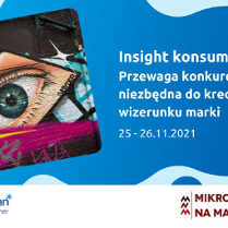Po lewej stronie kolorowe graffiti przedstawiające oko w trójkącie, znajdujące się w kwadratowej ramce o zaokrąglonych rogach. Po prawej tytuł szkolenia: Insight konsumencki - przewaga konkurencyjna niezbędna do kreowania wizerunki marki, 25 - 26.11.2021r. Na dole na białej belce logotypy organizatorów Poznań Biznes Partner i Mikrobiznes na maksa.