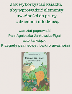 Jak wykorzystać książki, aby wprowadzić elementy uważności do pracy z dziećmi i młodzieżą