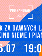 Informacje o pokazie kina niemego z muzyką na żywo.