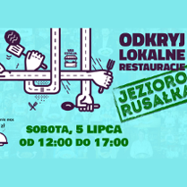 Plakat informujący o wydarzeniu kulinarnym Jedzielnia nad jeziorem Rusałka.