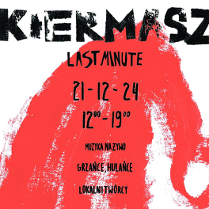 Plakat, który reklamuje kiermasz last minute. Na mazanym biało-czerwonym tle czarne napisy, które informują o wydarzeniu.