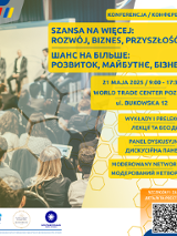 Grafika zapraszająca do zapisów na konferencję Szansa na więcej - rozwój, biznes, przyszłość - Шанс на більше - розвиток, бізнес, майбутнє