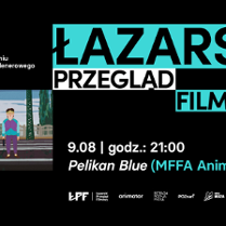 Plakat, który reklamuje Łazarski Przegląd Filmowy. Na czarnym tle kadr filmu, obok kolorowe napisy, które informują o cyklu.
