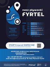 Plakat przedstawia listę zajęć proponowanych w ramach projektu Nasz Pływacki Fyrtel odbywających się na basenie POSiR Chwiałka. Harmonogram zajęć znajduje się w treści artykułu.