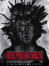 Rysunek przedstawia postać z killkoma twarzami. Pod spodem czerwony napis "Niebezpieczne związki".