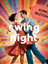 Plakat, pośrodku tańcząca para, ona w kolorowej sukience, on w niebiskiej koszuli i niebieskich spodniach. Kolorowe tło rozchodzące się promieniście. Na środku napis Swing night, w górnym rogu napis koncerrt biletowany.