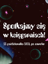 Obrazek promuje wydarzenie o nazwie noc księgarń, odbywające się także w Poznaniu. Znajduje się na nim napis o treści, spotkajmy się w księgarniach, a także data wydarzenia, dwudziesty drugi października.