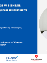 Odkryj swoją drogę w biznesie: poznaj swoje zasoby i wyznacz cele biznesowe