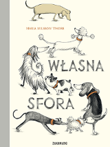 Grafika przedstawiająca różne rasy psów oraz tytuł "Własna sfora" i nazwisko autorki na jasnożółtym tle.