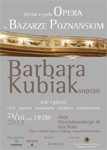 Opera w Bazarze Poznańskim - Recital Barbary Kubiak