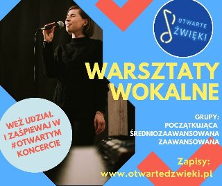 Otwarte Dźwięki- Warsztaty wokalne