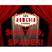 Grafika z tytułem spektaklu na środku, nad tytułem logo Teatru Komedia. Po bokach ciemno czerwone kurtyny teatralne.