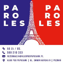 Plakat reklamujący "Paroles, paroles" - wieczór polsko-francuski, w centralnej części grafika wieży Eiffla, tło podzielone na kolorystykę flagi francuskiej: niebieski, czerwony i biały.
