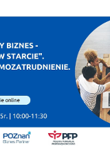 Plakat promujący szkolenie online pt."Pierwszy biznes - wsparcie w starcie. Pożyczka na samozatrudnienie'. Na niebieskim tle widnieje informacja o dacie i godzinie: 10 czerwca 2025 r., 10:00-11:30. Po lewej stronie napis "szkolenie online', po prawej - zdjęcie grupy różnorodnych osób siedzących przy stole, rozmawiających i podających sobie dłonie. Na dole logotypy Poznań Biznes Partner i Polskiej Fundacji Przedsiębiorczości.