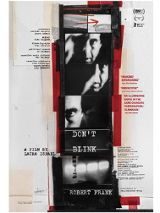 Plakat przedstawia czarno-białą kliszę fotograficzną, każda klatka to część twarzy. Na jednej klatce tytuł "DON'T BLINK".