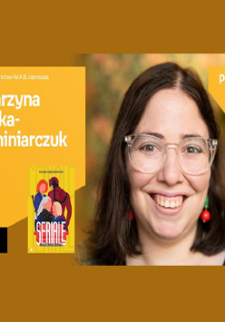 Na zdjęciu Katarzyna Czajka-Kominiarczuk.