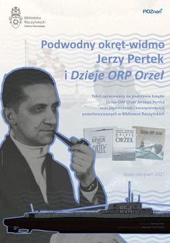 Plakat ze zdjęciem Jerzego Pertka trzymającego w zębach fajkę. Na dole szkic okrętu i morskie fale. W środkowej części okładka książki. W górnej części niebieskie napisy na jasnym tle.
