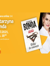 Plakat z informacjami o wydarzeniu, pomarańczowe tło. Po prawej zjęcie Katarzyny Bondy i okładki nowej książki.