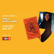 Plakat wydarzenia ze zdjęciem pisarza i okładką książki. Po lewej białe napisy informujące o wydarzeniu, pomarańczowe tło.