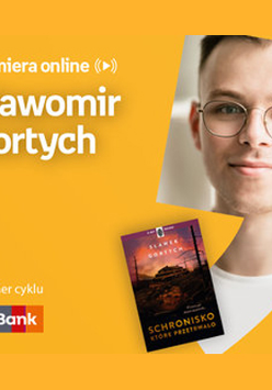 Plakat ze zdjęciem autora i okładką książki w prawej części. W części lewej u góry białe napisy na pomarańczowym tle.