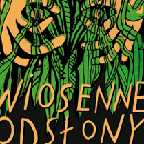 dłonie, zaplątane w bujne, zielone pnącza i liście. Pod nimi, na samym środku znajduje się napis: Wiosenne Odsłony