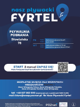 Plakat Nasz Pływacki Fyrtel Posnania. Na plakacie widnieje logo projektu, harmonogram zajęć w ramach jego realizowany na basenie Posnania w Poznaniu. Ponadto widać dane kontaktowe oraz informację tym, dla kogo przeznaczony jest projekt.